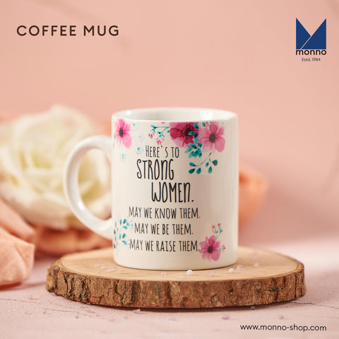 'Strong Women' Quote Mug