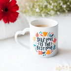 'Self Love' Quote Mug