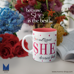 'She' Quote Mug